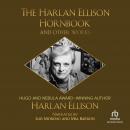 The Harlan Ellison Hornbook and Other Works Audiobook