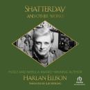 Shatterday and Other Works Audiobook