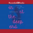In at the Deep End, Kate Davies