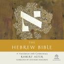 The Hebrew Bible: A Translation with Commentary Audiobook