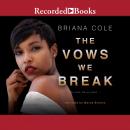 The Vows We Break Audiobook