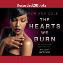 The Hearts We Burn Audiobook