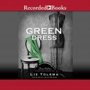 The Green Dress Audiobook