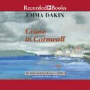 Crime in Cornwall Audiobook