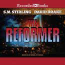 The Reformer, David Drake, S.M. Stirling