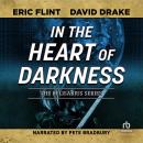 In the Heart of Darkness, Eric Flint, David Drake