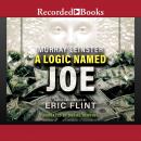 A Logic Named Joe Audiobook