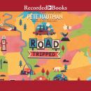 Road Tripped Audiobook