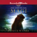 The End of the Magi Audiobook