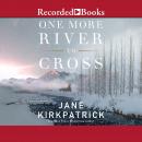 One More River to Cross Audiobook
