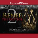 Renee 2: The Protege Audiobook