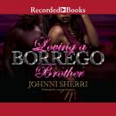 Loving a Borrego Brother Audiobook