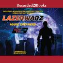 Lazerwarz, Mark Shepherd
