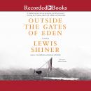 Outside the Gates of Eden Audiobook