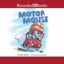 Motor Mouse Audiobook