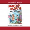 Motor Mouse Delivers Audiobook