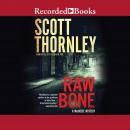 Raw Bone Audiobook