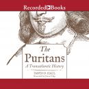 The Puritans: A Transatlantic History Audiobook