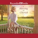 A Blessing to Cherish Audiobook