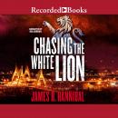 Chasing the White Lion Audiobook