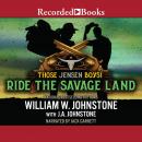 Ride the Savage Land Audiobook
