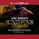 Carl Weber Presents Kingpins: Memphis Audiobook