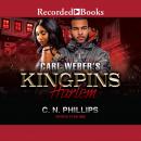 Carl Weber's Kingpins: Harlem Audiobook