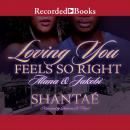 Loving You Feels So Right Audiobook