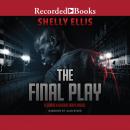 The Final Play Audiobook