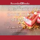 A Catered Book Club Murder Audiobook