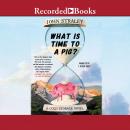What Is Time to a Pig? Audiobook