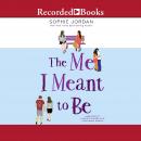 The Me I Meant to Be Audiobook