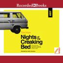 Nights of the Creaking Bed Audiobook