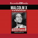 Malcolm X: By Any Means Necessary Audiobook