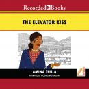 The Elevator Kiss Audiobook