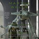 Fugitive Telemetry Audiobook