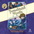 Premeditated Myrtle Audiobook