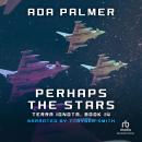 Perhaps the Stars Audiobook