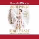 A Rebel Heart Audiobook