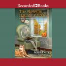 The Skeleton Haunts a House Audiobook