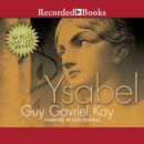Ysabel: A Novel Audiobook