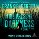 This Present Darkness Audiobook