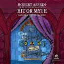 Hit or Myth Audiobook