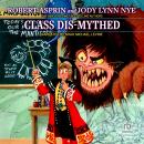 Class Dis-Mythed Audiobook