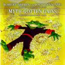 Myth-Gotten Gains Audiobook