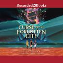 Curse of the Forgotten City Audiobook