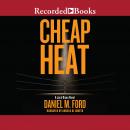 Cheap Heat Audiobook