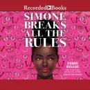 Simone Breaks All the Rules Audiobook