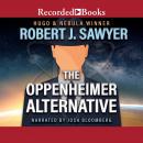 The Oppenheimer Alternative Audiobook