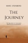 The Journey: Spiritual journey, spirituality, true story, mindfulness, consciousness, self-awareness Audiobook
